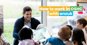 How to work in OSHC with anzuk!