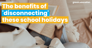 The benefits of 'disconnecting' these school holidays