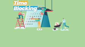 Utilising Time Blocking for Mental Well-Being & Time Management